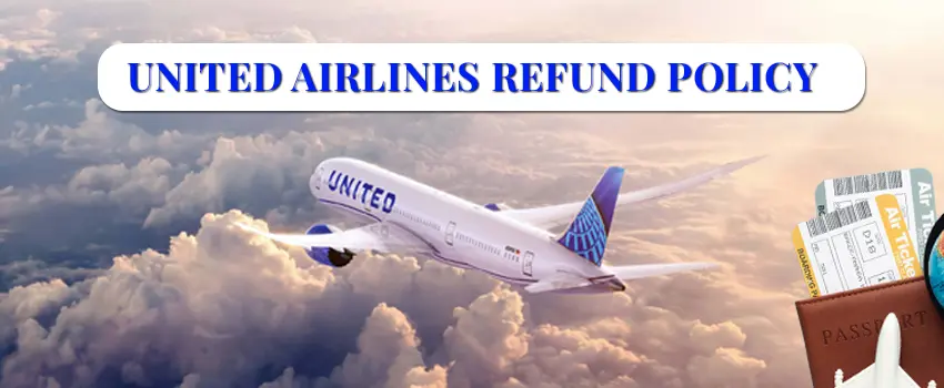 United Airlines Refund Policy